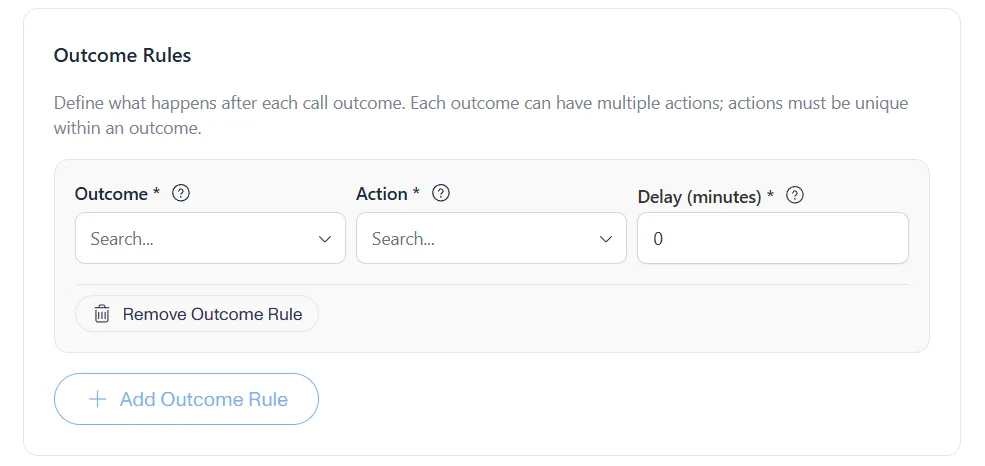 Outcome Rules configuration with outcome, action, and delay fields