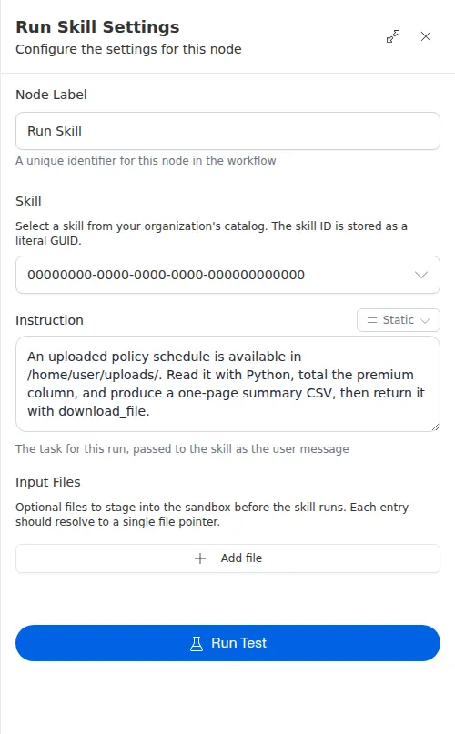 The Run Skill node configuration panel, showing the selected Skill, the instruction, and input files.