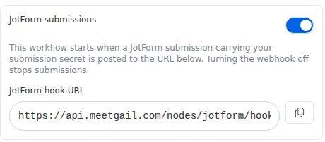 The JotForm submissions section of the Start node, turned on and showing the JotForm hook URL.