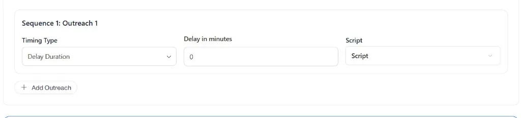 Outreach configuration with timing type, delay, and script selection